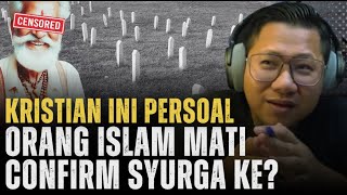 #1022 Uncle Kristian Ini Persoal Berkenaan Kehidupan Islam Selepas Mati. Confirm Syurga Ke?!