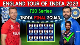 England Tour Of India T20 Series 2023 | India Final T20 Squad | IND vs ENG 2023 | India Player List