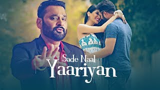 Sade Naal Yaariyan: Nachhatar Gill (Official Full Song) Gurmeet Singh | T-Series Apna Punjab