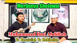 Merdunya Sholawat Muhammad Ibni Abdillah - Cover Kentrung Dika ft Abi Huda