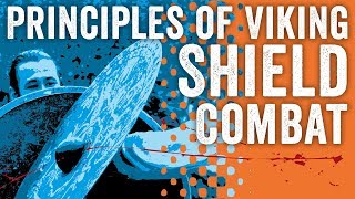 Viking Shield Combat Principles