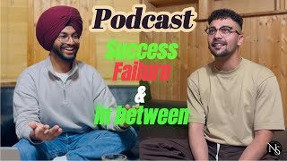 Podcast- Success, Failure & in between- HIOW Neutron Singh