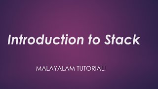 Introduction to Stack | Data structures | Malayalam Tutorials