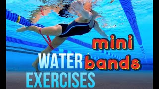 Best 37 Water Exercises with mini bands: Shape and Firm Body Now!