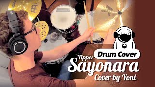 Tipper - Sayonara | Drum Cover