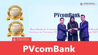 PVcomBank wins two awards for Best Bank for Customer Services in Vietnam 2022