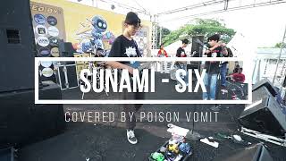 SUNAMI - SIX live cover by POISON VOMIT