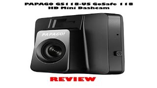 Papago! GoSafe 118 Dash Cam Review