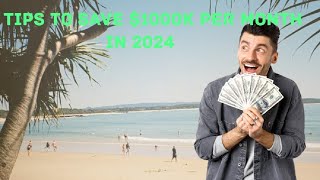 Tips to Save $1000 a Month in 2024 | Simple Money-Saving Hacks