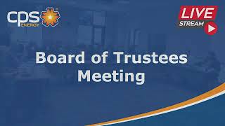 CPS Energy Board of Trustees Special Meeting September 9, 2024