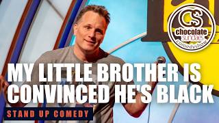 My Little Brother is Convinced He's Black - Comedian Adam Hunter - Chocolate Sundaes Comedy