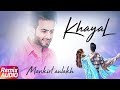 Khayal | Audio Remix | Mankirt Aulakh | Sabrina Bajwa | Sukh Sanghera | Latest Remix Song 2018