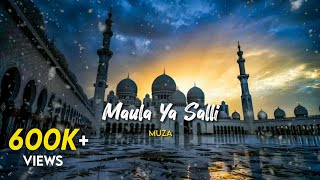 Maula Ya Salli - Muza (Slowed & Reverb)