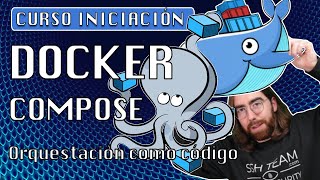 12. Docker Compose, orquestar múltiples contenedores y despliegue de servicios - Curso 2024