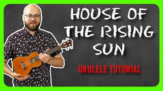 HOW TO PLAY House Of The Rising Sun Easy Ukulele Lesson  for BEGINNERS