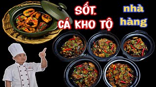 công thức sốt cá kho tộ nhà hàng, quán cơm thơm ngon ăn cực dính