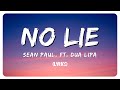 Sean Paul - No Lie (Lyrics) ft. Dua Lipa