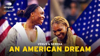 Venus & Serena: An American Dream