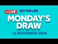 The National Lottery Set For Life Live draw results from Monday 11 November 2024 | Set for life