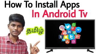 how to install apps in android tv in tamil / how to install apps in tv tamil /  Balamurugan Tech