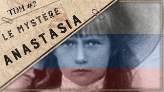 La mort d'Anastasia Romanov - TDM #2