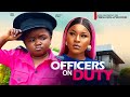 OFFICERS ON DUTY - DESTINY ETIKO AND EBUBE OBIO