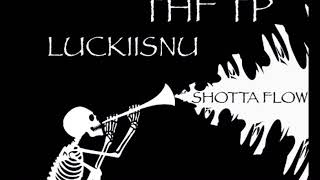 THF Billa x THF TP x Luckii Snu - Shotta Flow (Official Audio)