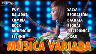 MÚSICA VARIADA 🎧 Pop, Baladas, Rock, Cumbia, Techno, Salsa, Merengue, Bachata, electrónica, reggae