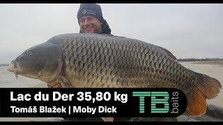 Tomáš Blažek \u0026 FRIENDS  Lac du Der 35,80kg MOBY DICK