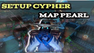 Setup Cypher terbaik di Map Pearl | Dijamin Musuh Ga Berani Masuk!!