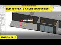 How to Create a Curb Ramp in Revit | Ramp In Revit | Step-by-Step Tutorial