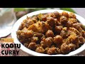 kootu curry kerala sadya recipe  | Kootu Curry Kerala style | sadhya special kootu curry recipe