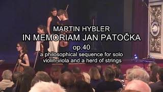 Martin Hybler – IN MEMORIAM JAN PATOČKA, op. 40