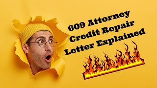 609 Attorney Credit Repair Letter Explained