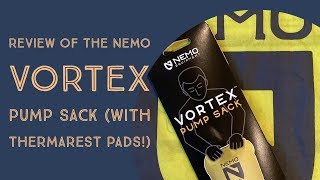 Review of the Nemo Vortex Pump Sack (with Thermarest pads!)