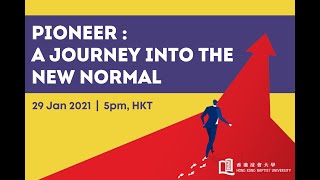 Webinar - Pioneer: A Journey into the New Normal