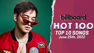 Billboard Hot 100 Songs Top 10 This Week | June 25th, 2022