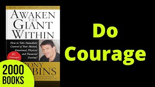 Do Courage | Awaken the Giant Within - Tony Robbins