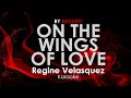 On The Wings of Love | Regine Velasquez karaoke