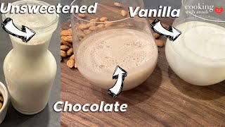 How to Make Almond Milk from Scratch - 3 Ways!