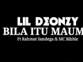 LIL DEONZY - BILA ITU MAUMU FT RAHMAT SANDEGA & MC RIBHIE