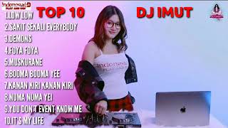LAGU DJ IMUT TERBAIK 2021 TOP 10 DJ IMUT VIRAL TIKTOK FULL ALBUM  DJ LOW LOW