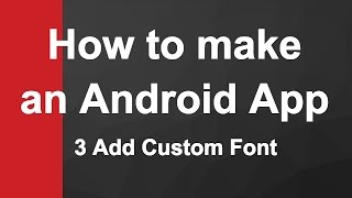 3 Android Custom Font Example |