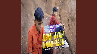 DEMI AYAH KAMI RELA (feat. Hidayat Suli)