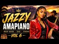 Jazzy Amapiano Vol. 6 🔥 Deep Bass, Smooth Piano & Sax Vibes
