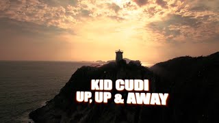 Kid CuDi - Up, Up And Away  LYRICS (moving word lyrics)