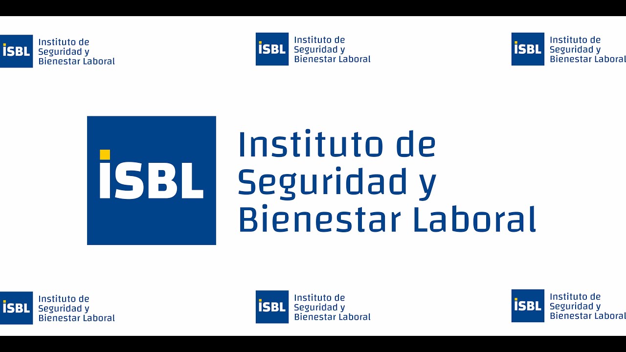 Instituto De Seguridad Y Bienestar Laboral (ISBL) - YouTube