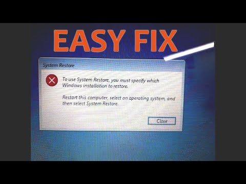 System restore error You must specify which windows installation to restore