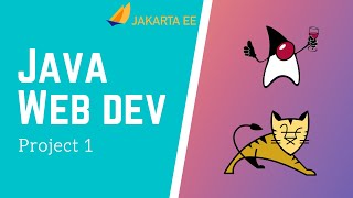 Java Servlets & JSP [11] - Project 1 - Compound Interest Calculator | Part 1
