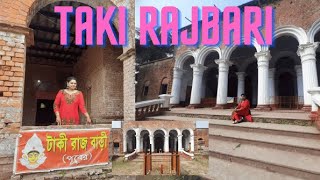 Taki Rajbari || Taki Tour Details  || Mitas Diary